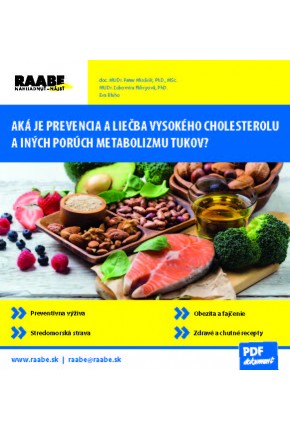 AKÁ JE PREVENCIA A LIEČBA VYSOKÉHO CHOLESTEROLU A INÝCH PORÚCH METABOLIZMU TUKOV?